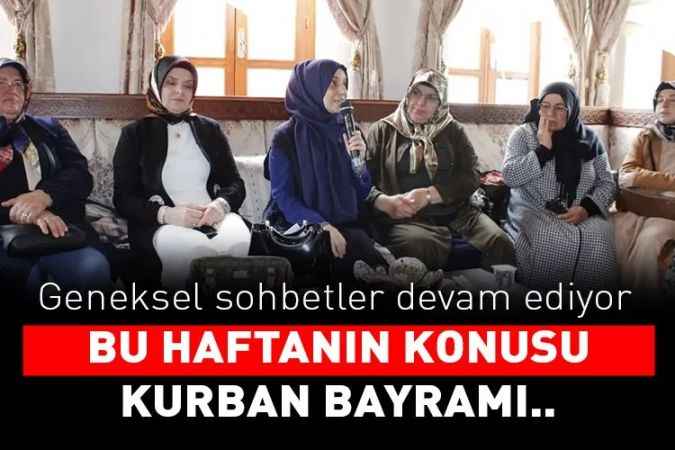Bugünkü sohbetin konusu Kurban Bayramı