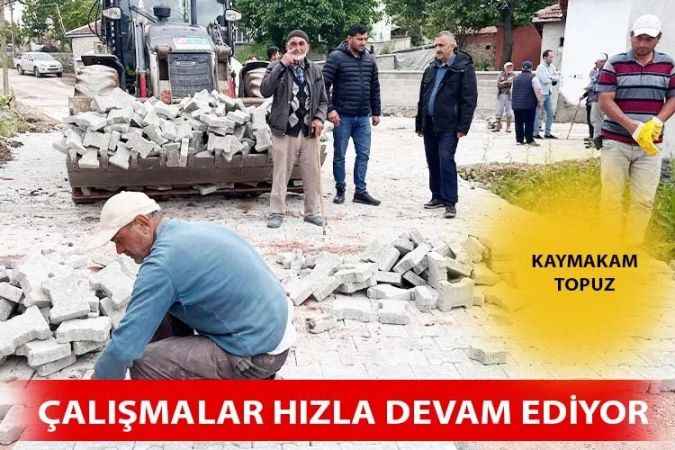 Kaymakam Topuz Kilitli Parke Taşı Döşeme İşlerini Yerinde İnceledi