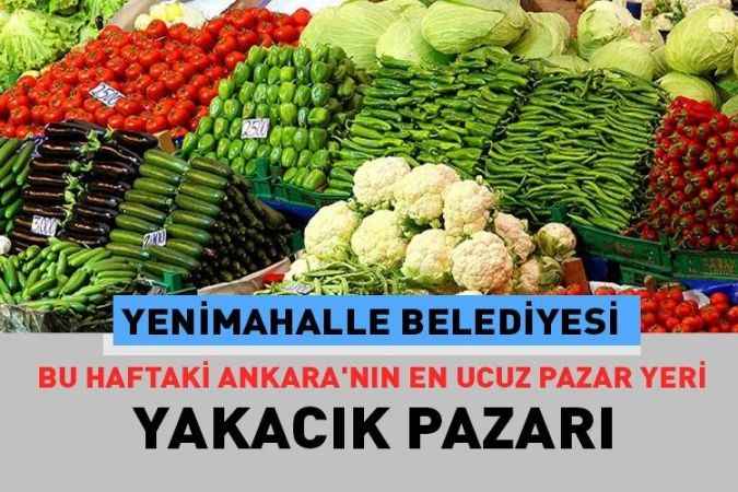 Bu hafta Ankara’nın en ucuz pazarı olan, Yenimahalle Yakacık pazarını dikkatinize sunuyoruz. 22Haziran 2023
