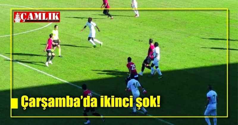 Çarşamba'da ikinci şok!