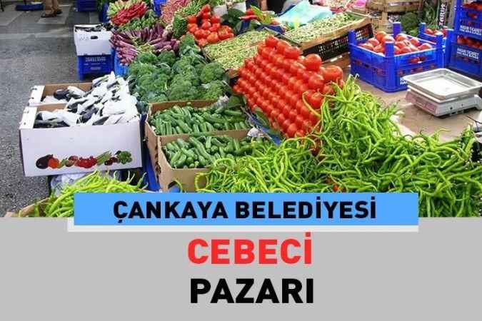 Ankara Çankaya Cebeci, semt pazarı güncel fiyatları