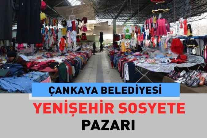 Ankara Çankaya ilçesi Yenişehir Sosyete Pazarı Hizmete Başladı.