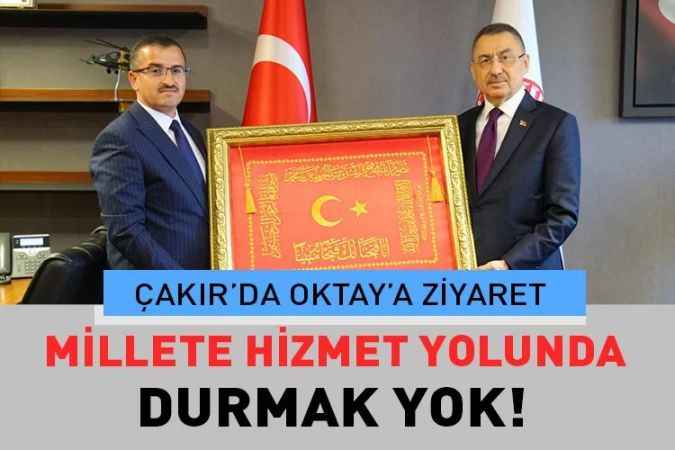 Çekerek Belediye Başkanı Çakır'dan Oktay'a ziyaret : Millete hizmet yolunda durmak yok!