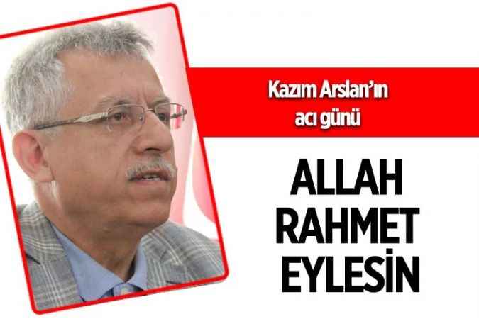 Yozgatspor 1959 FK Başkanı Kazım Arslan’ın acı günü