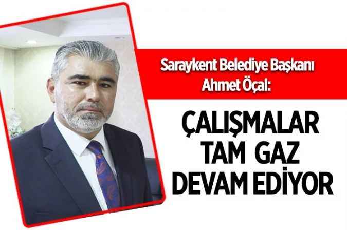 Saraykent’te çalışmalar tam gaz