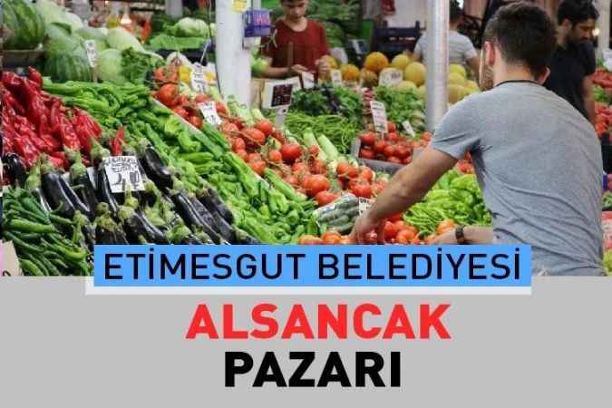 Ankara Etimesgut Alsancak Mahallesindeki Alsancak, Halk Pazarında Taze Sebze ve Meyveyi Bulacağınız Pazar Güncel Fiyatları