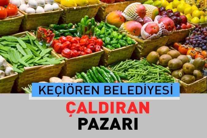 Ankara Keçiören Çaldıran Mahallesindeki Çaldıran, Halk Pazarında Taze Sebze ve Meyveyi Bulacağınız Pazar Güncel Fiyatları 26 Haziran 2023