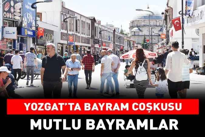 Yozgatlı Vatandaş: Sağlıklı, Huzurlu, Mutlu Bayramlar…