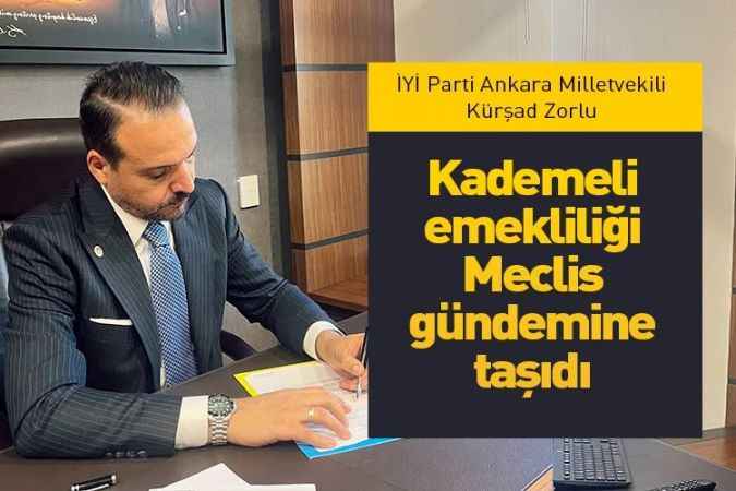 Zorlu’nun gündeminde EYT ve kademeli emeklilik var
