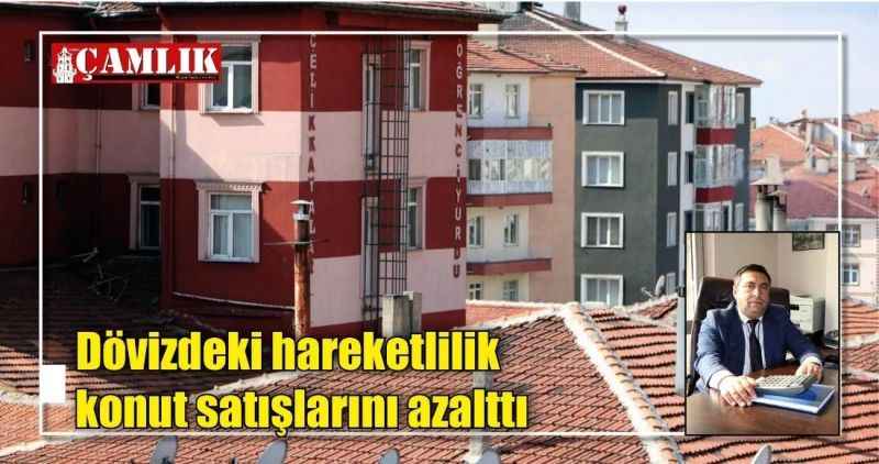 Dövizdeki hareketlilik Yozgat'ta konut satışlarını azalttı