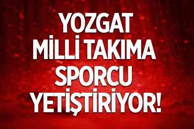 Yozgatlı antrenör ve sporcular milli takım kampına katıldı