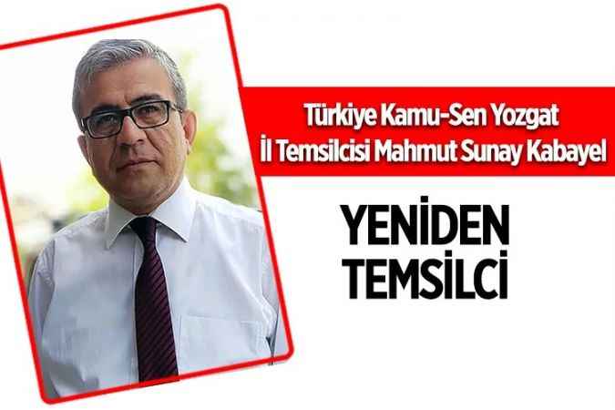 Kabayel, yeniden Kamu Sen Yozgat il temsilcisi
