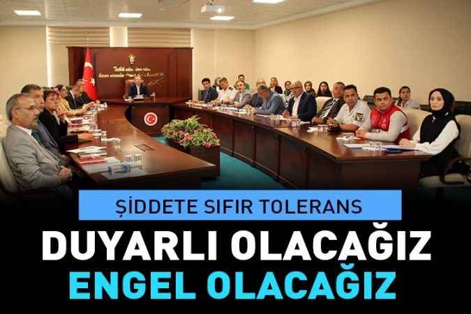 Yozgat Valiliğin'de toplantı yapıldı. Kadına yönelik şiddete sıfır tolerans!