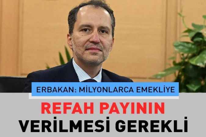 Yeniden Refah Partisi (YRP) Genel Başkanı Fatih Erbakan, emeklilere karşı herhangi bir düzenleme yapılmamasını eleştirdi.