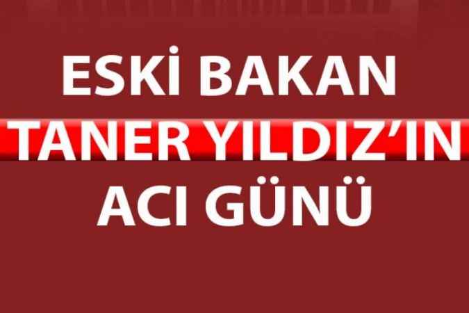 Eski Bakanlardan Taner Yıldız'ın babası Eşref Yıldız vefat etti