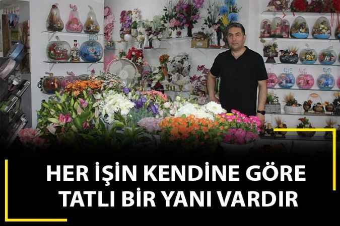 Yozgat Taylan Çiçekçilik Sahibi Kemal Şahin; Türkiye’de hiçbir işin geleceği yok