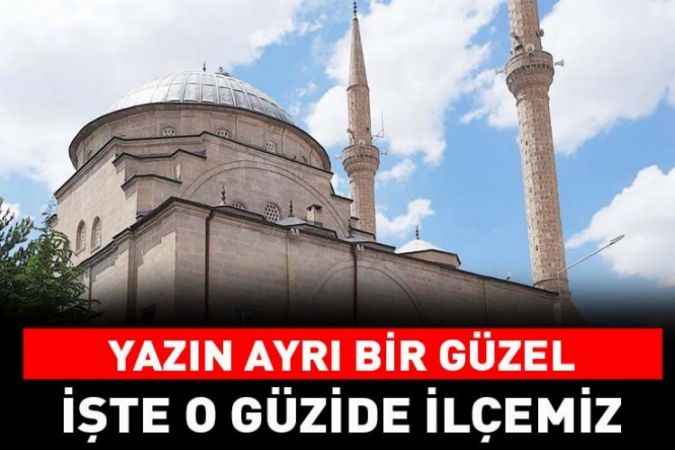 Yaz Aylarında Ayrı Bir Güzel