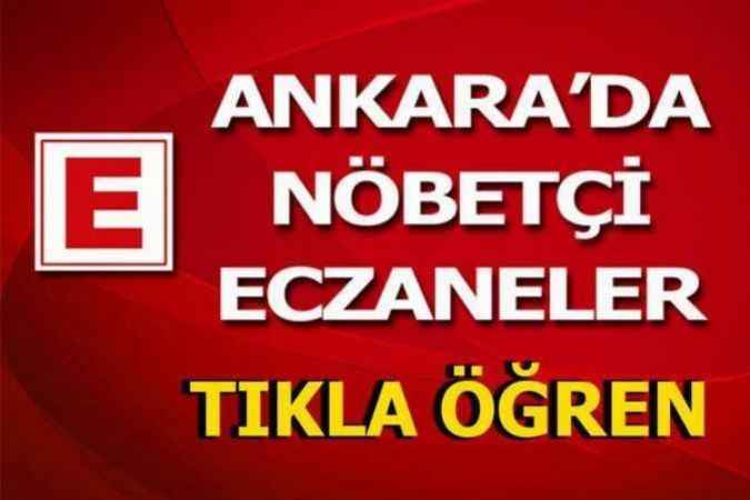Ankara İl Geneli 9Temmuz Nöbetçi  Eczaneler Listesi..!