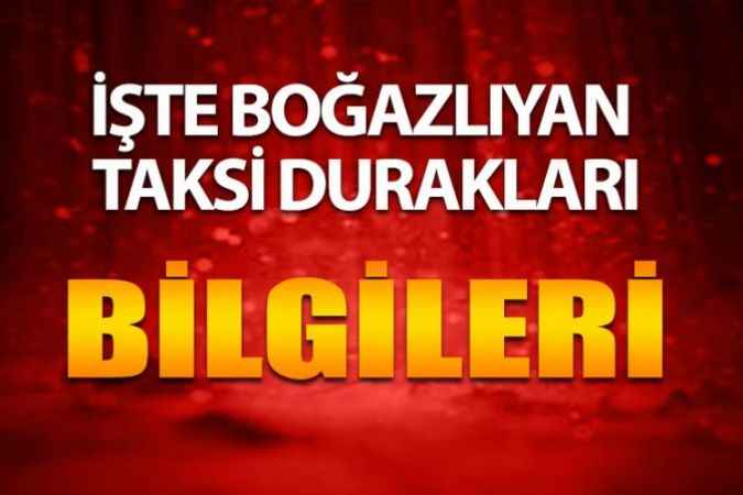 Yozgat’ın Boğazlıyan İlçesinde Kaç Taksi Durağı Bulunuyor? Bu Taksi Duraklarının Adresleri Ve Telefon Numaraları Neler?