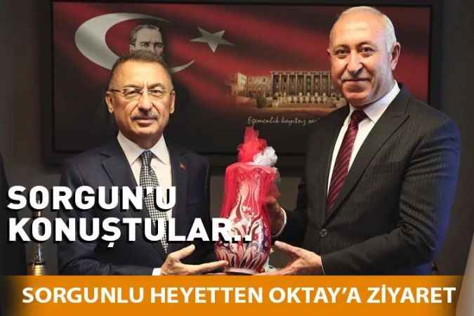AK Heyet'ten Oktay'a ziyaret: Sorgun'u konuştular