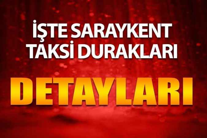Yozgat’ın Saraykent İlçesindeki Taksi Duraklarının Adresleri ve Telefon Numaraları Neler? İlçede Kaç Taksi Durağı Var?