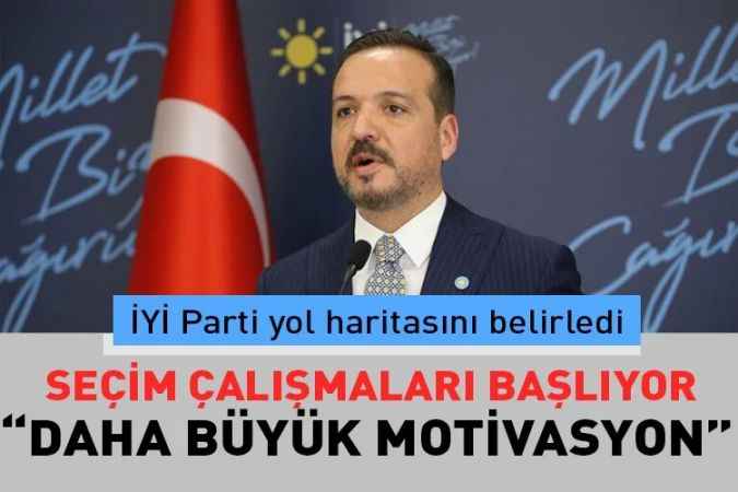 İYİ parti yol haritasını belirledi