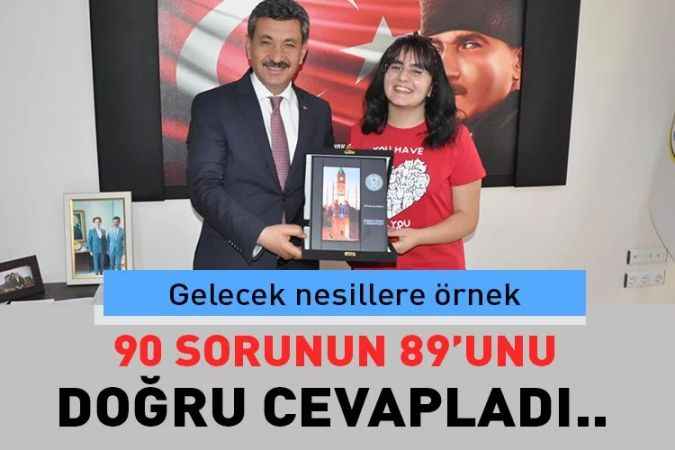 Gelecek nesillere örnek  90 sorunun 89’unu doğru cevapladı!