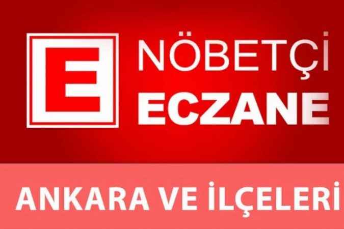 18 Temmuz Ankara Nöbetçi Eczane Listesi: Keçiören, Yenimahalle, Sincan, Etimesgut, Çankaya, Mamak, Nöbetçi Eczaneleri