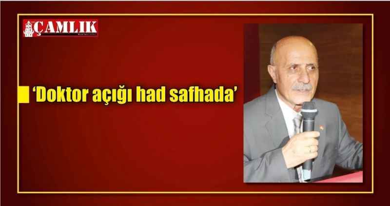 'Doktor açığı had safhada'