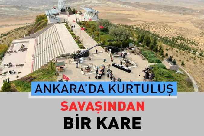 Kurtuluş savaşından bir kare 100 kilometrelik cephe hattı ile bir tarih yaşatılıyor