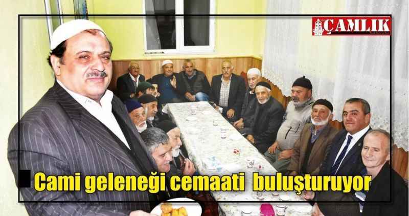 Cami geleneği cemaati  buluşturuyor
