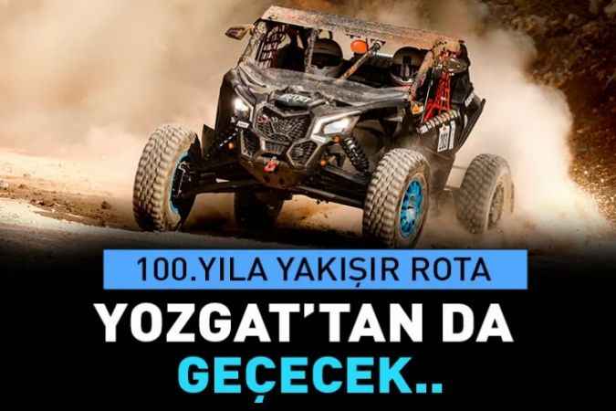 100. Yıla Yakışır Rota.  Yozgat’tan da Geçecek