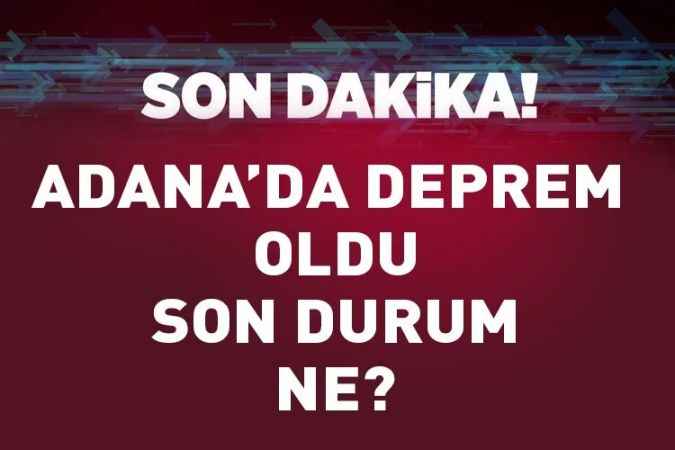 Adana’da 5.5 Büyüklüğünde Deprem Meydana Geldi
