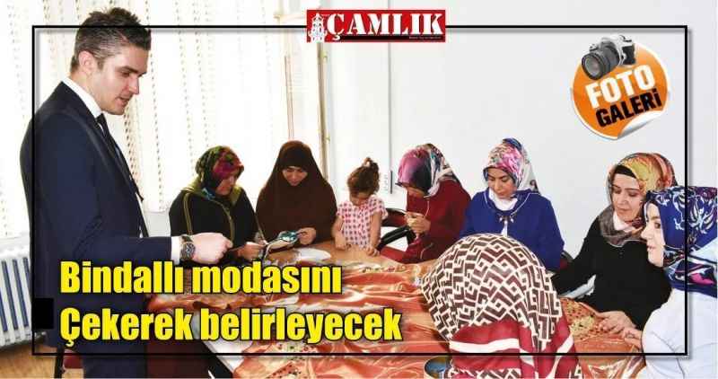 Bindallı modasını Çekerek belirleyecek