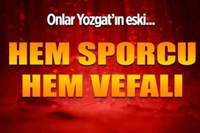 Onlar hem sporcu hem vefalı. Bir kere daha vefalarını gösterip örnek oldular