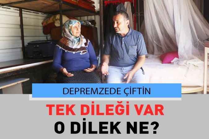 Depremzede Çiftin Tek Dileği Var
