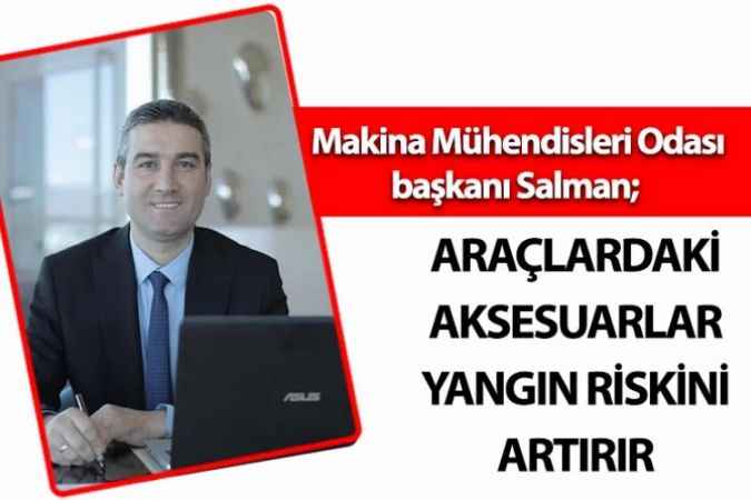 Yozgat Makine Mühendisleri Odası'ndan yangın uyarısı