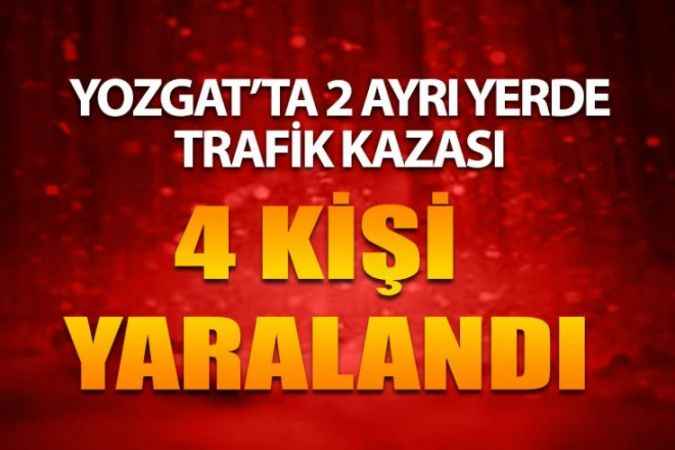 Yozgat’ın Yürekler Ağıza Geldi