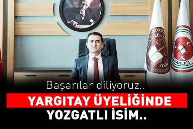 Yozgatlı Hemşehrimiz  Yargıtay Üyeliğine Seçildi