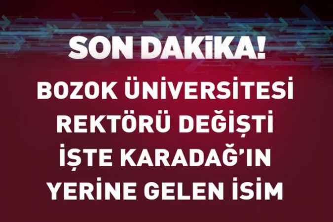 Yozgat Bozok Üniversitesi'nin Rektörü Değişti
