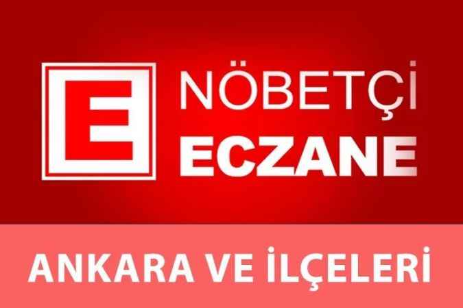 03 Ağustos Ankara Nöbetçi Eczane Listesi: Keçiören, Yenimahalle, Sincan, Etimesgut, Çankaya, Mamak, Nöbetçi Eczaneleri