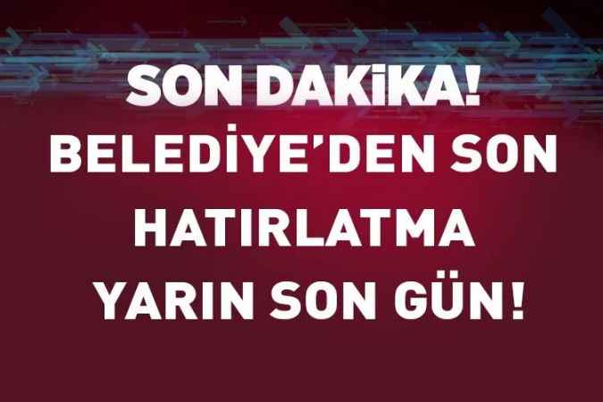 Boğazlıyan Belediyesi'nden yapılandırma hatırlatması