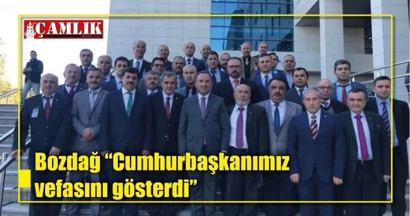 Bozdağ 'Cumhurbaşkanımız vefasını gösterdi'