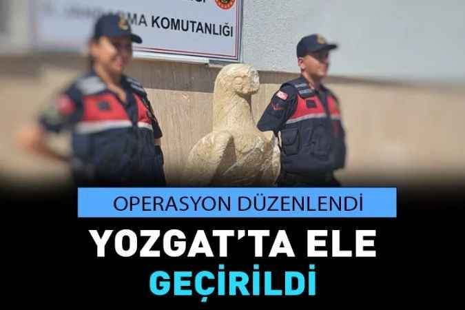 Yozgat’ta Tarihi Eser Ele Geçirildi
