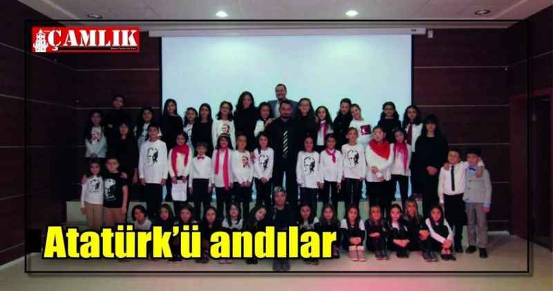 Atatürk'ü andılar