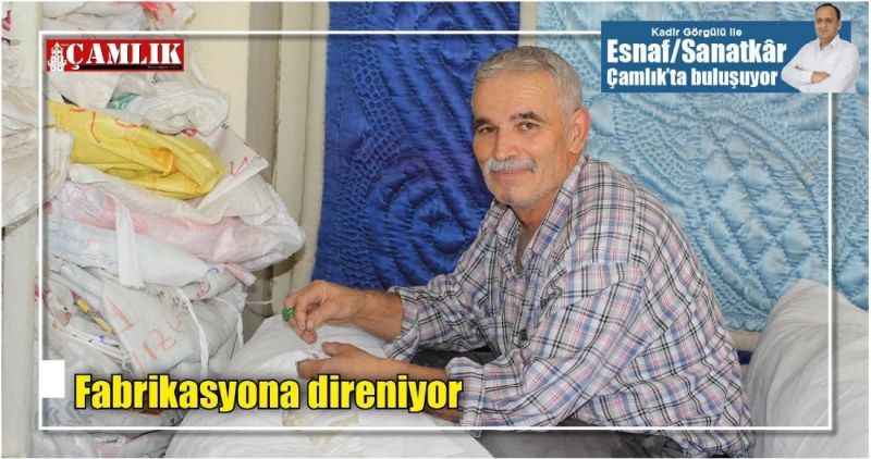 Fabrikasyona direniyor