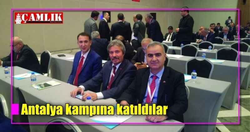 Antalya kampına katıldılar