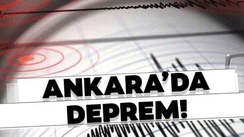 Ankara'da deprem paniği: Mamak, Altındağ, Yenimahalle, Sincan, Etimesgut'ta Hissedildi
