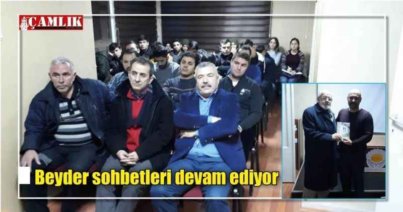 Beyder sohbetleri devam ediyor