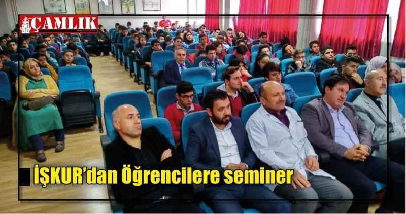 İŞKUR'dan Öğrencilere seminer